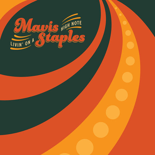 Staples, Mavis: Living on a High Note