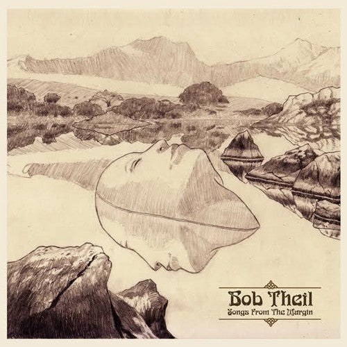 Theil, Bob: Songs from the Margin