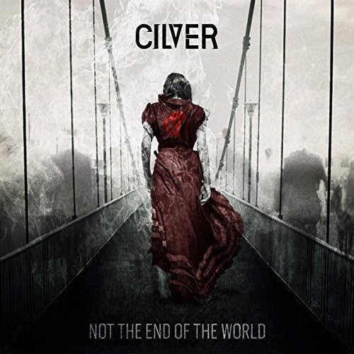 Cilver: Not the End of the World