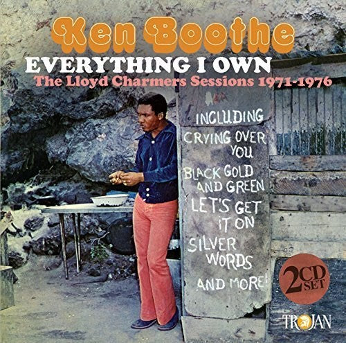 Boothe, Ken: Everything I Own: Lloyd Charmers Sessions 1971-76