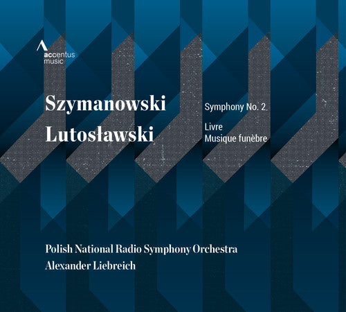 Lutoslawski / Polish National Radio Symphony Orch: Szymanowski & Lutos?awski: Orchestra Works