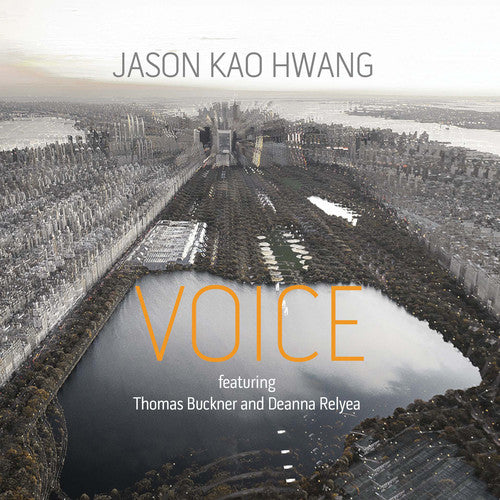 Hwang / Relyea / Buckner: Voice