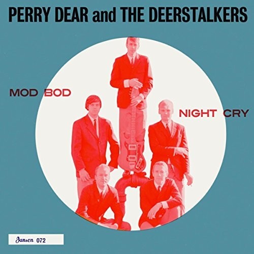 Dear, Perry & the Deerstalkers: Mod Bod / Night Cry - 7-INCH SINGLE