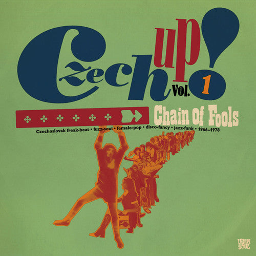 Czech Up 1: Chain of Fools / Various: Czech Up! Vol. 1: Chain of Fools