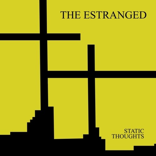 Estranged: Static Thoughts