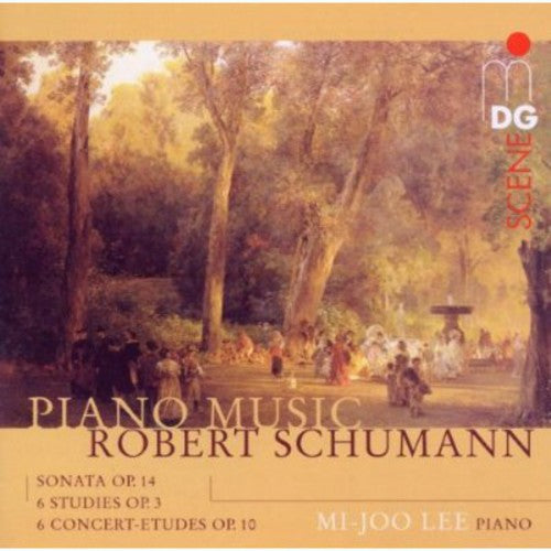 Schumann / MI-Joo Lee: Piano Sonata Op 14: Second Version