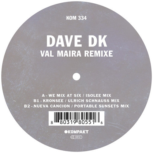 Dave DK: Val Maira Remixe