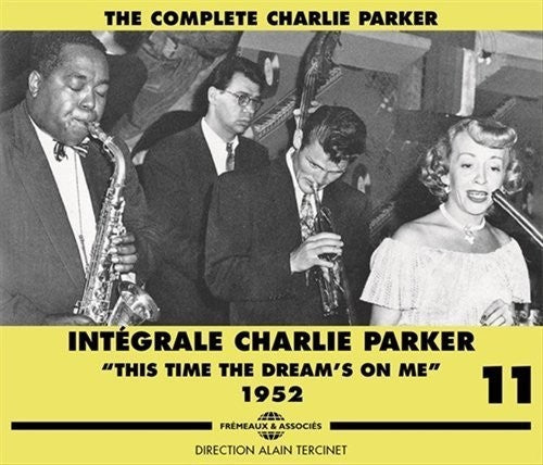 Parker, Charlie: Integrale Charlie Vol 11