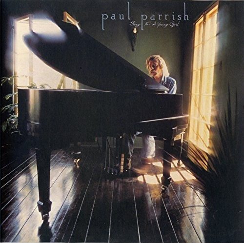 Parrish, Paul: Songs for a Young Girl: Limited