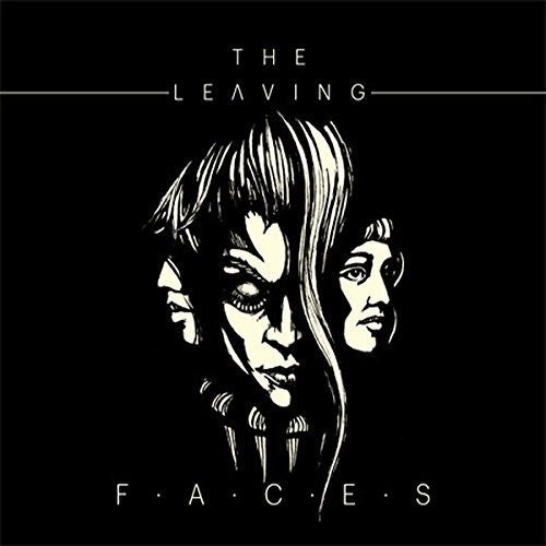 Leaving: Faces