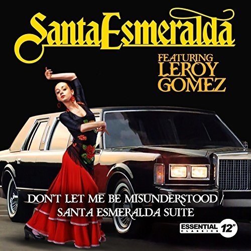 Santa Esmeralda: Don't Let Me Be Misunderstood / Esmeralda Suite