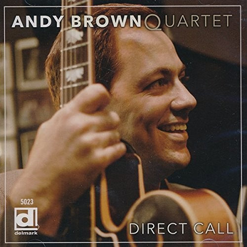 Brown, Andy Quartet: Direct Call