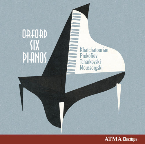 Khachaturian / Orford Six Pianos / Murray: Orford Six Pianos: Khatchatourian, Prokofiev, Tchaikovski &Moussorgski, Vol. 2