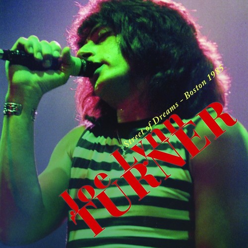 Turner, Joe Lynn: Street of Dreams - Boston 1985