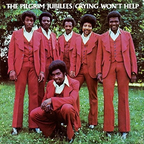 Pilgrim Jubilees: Crying Won't Help