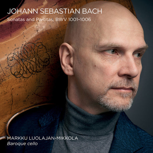 Bach, J.S. / Luolajan-Mikkola: J.S. Bach: Sonatas & Partitas, BWV 1001-1006