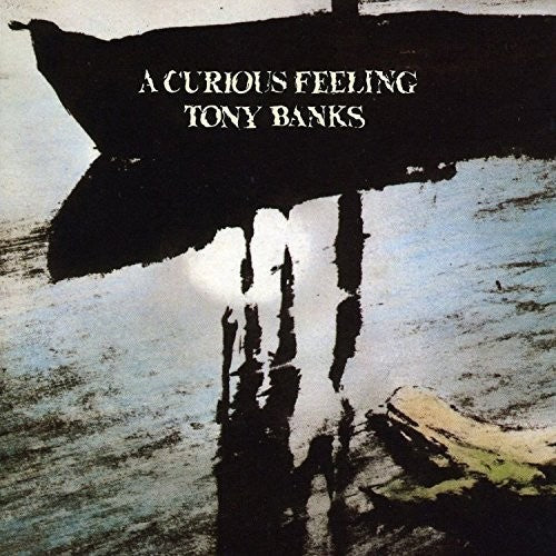 Banks, Tony: Curious Feeling: Two Disc Expanded Edition