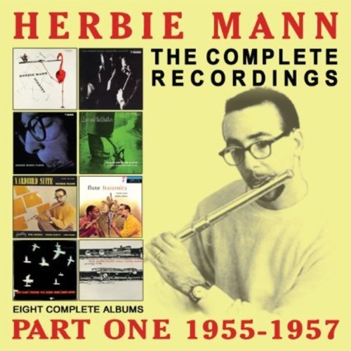 Mann, Herbie: Complete Recordings: 1955-1957
