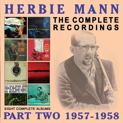 Mann, Herbie: Complete Recordings: 1957-1958