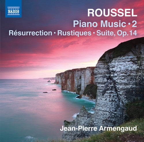 Roussel / Armengaud: Roussel: Piano Works, Vol. 2