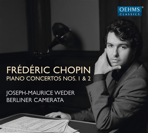 Chopin / Weder / Berliner Camerata: Chopin: Piano Concertos Nos. 1 & 2