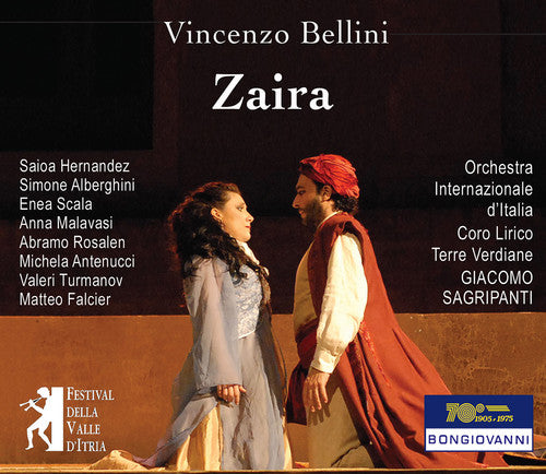 Bellini / Hernandez / Orchestra Internazionale: Bellini: Zaira