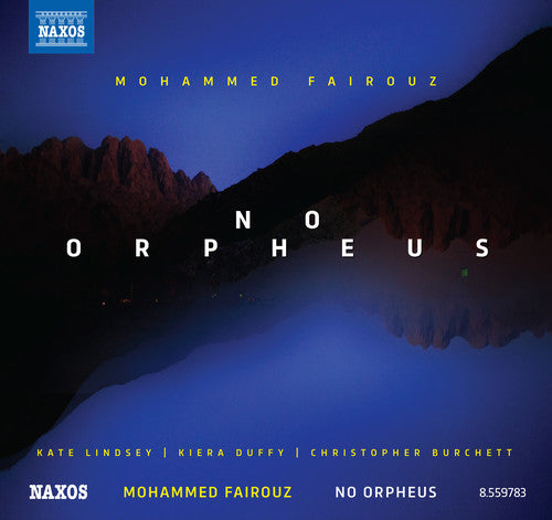 Fairouz / Lindsey / Moody / Duffy / Kaplan / Boyd: No Orpheus