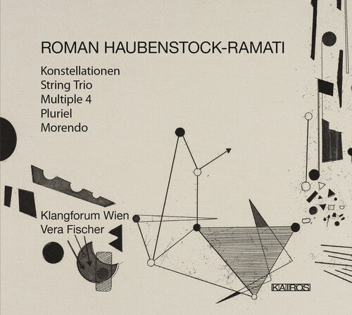 Ramati / Wien / Fischer / Bohm: Roman Haubenstock-ramati: Konstellationen