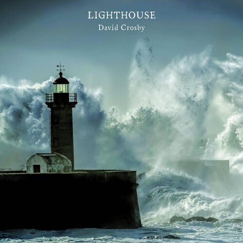 Crosby, David: Lighthouse