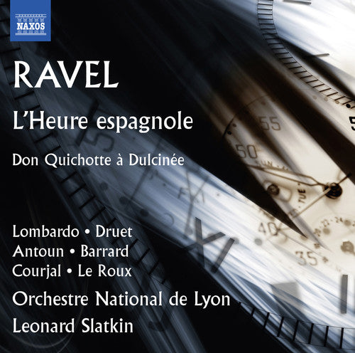 Ravel / Le Roux / Orchestre National De Lyon: L'heure Espagnole & Don Quichotte a Dulcinee