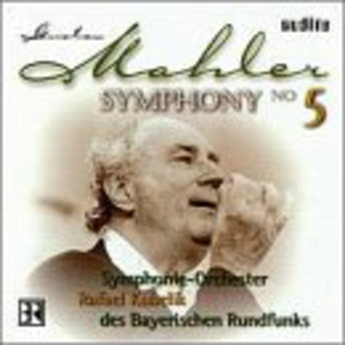 Kubelik / Bavarian Radio Symphony Orchestra: Kubelik Conducts Mahler Symphony 5