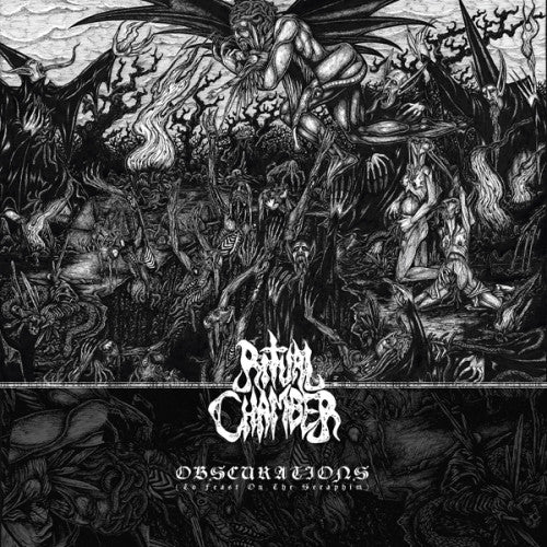 Ritual Chamber: Obscurations (To Feast on the Seraphim)