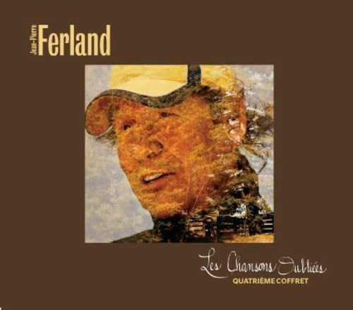 Ferland, Jean-Pierre: Quatrieme Coffret