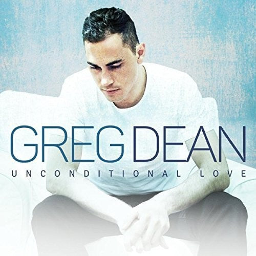 Dean, Greg: Unconditional Love