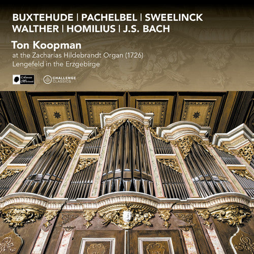 Buxtehude / Koopman: At the Zacharias Hildebrandt Organ (1726)