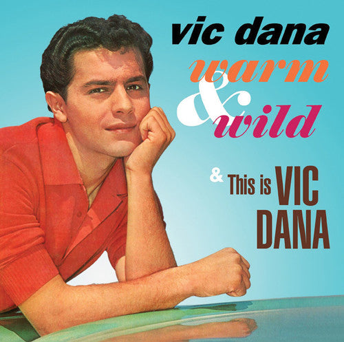 Dana, Vic: Warm & Wild / This Is Vic Dana