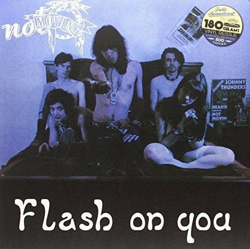 Not Moving: Flash on You