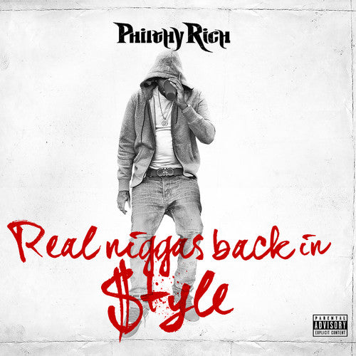 Philthy Rich: Real N-Ggas Back in Style