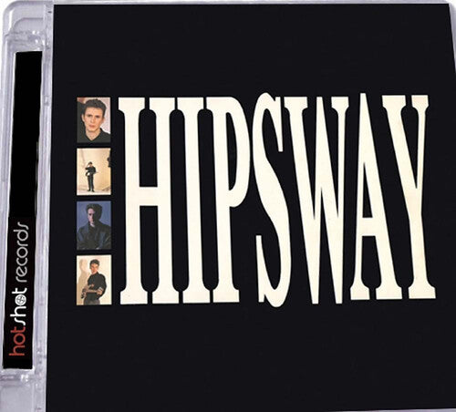 Hipsway: Hipsway: Deluxe 30th Anniversary Edition