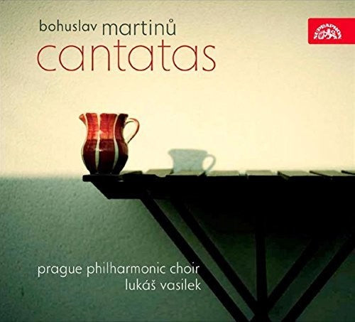 Martinu / Vasilek / Prague Philharmonic: Martinu: Cantatas