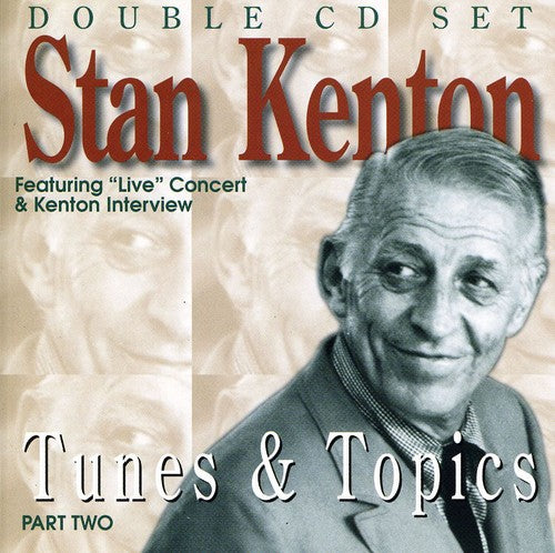 Kenton, Stan: Tunes & Topics 2