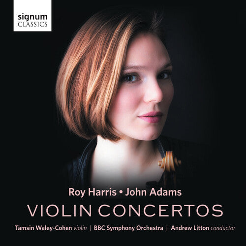 Adams / Harris / Waley-Cohen / BBC Symphony: Roy Harris & John Adams: Violin Concertos