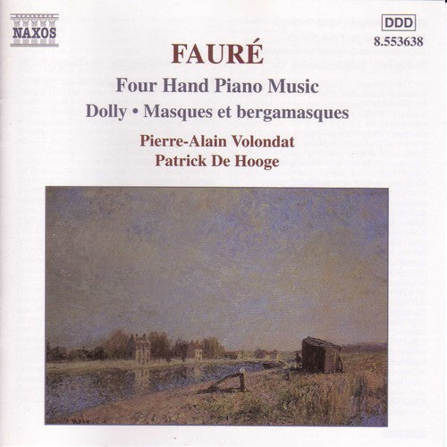 Faure / Volondat / De Hooge: Four Hand Piano Music