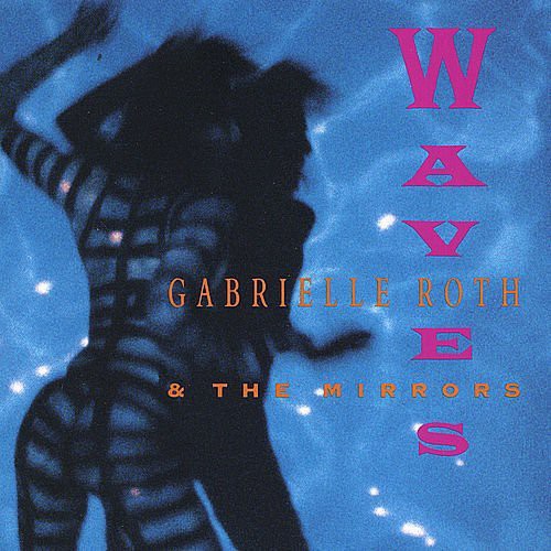 Roth, Gabrielle & Mirrors: Waves