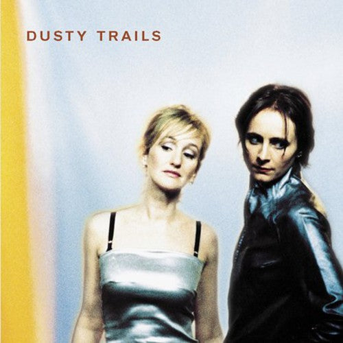 Dusty Trails: Dusty Trails