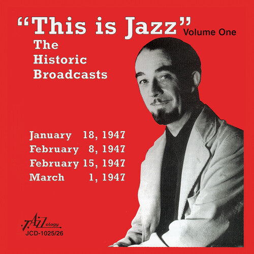 This Is Jazz 1 / Various: This Is Jazz, Vol. 1 - The Historical Broadcasts