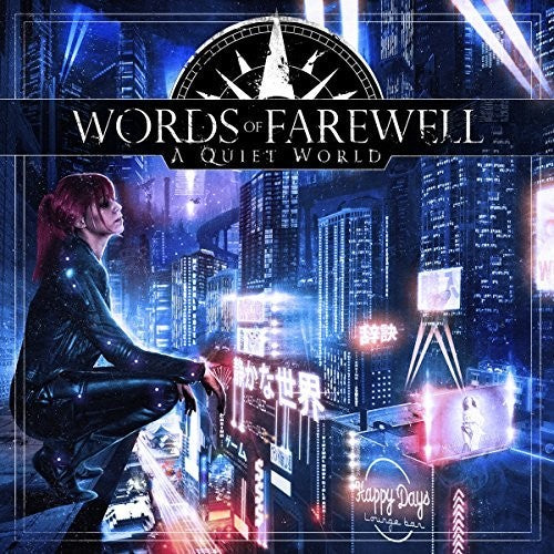 Words of Farewell: A Quiet World