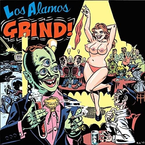 Los Alamos Grind / Various: Los Alamos Grind! (Various Artists)