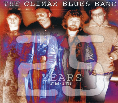 Climax Blues Band: 25 Years