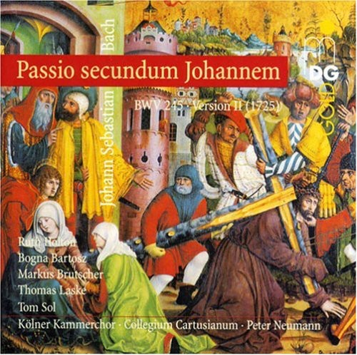 Bach / Cologne Chamber Choir / Neumann: St John Passion (1715 Version)